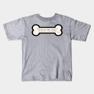 LHR Teach The Dog Kids T-Shirt